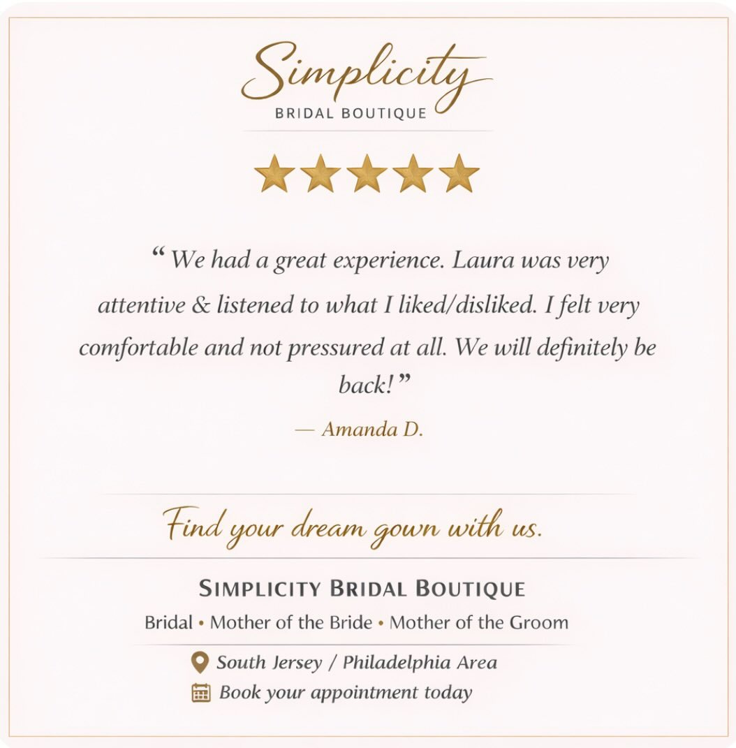 From bridal gowns to mother-of-the-bride and groom dresses, our goal is always the same:

🌟personalized service. 🌟a relaxed, no-pressure experience helping you find  the dress you love. 

Thank you to our amazing customers for sharing your experiences with us!